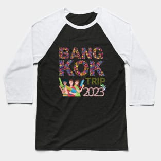 Bangkok trip 2023 Baseball T-Shirt